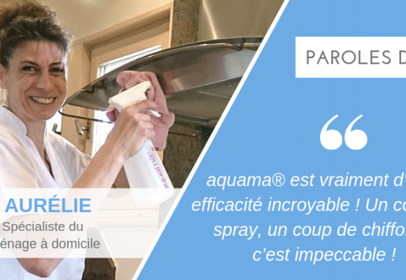 aquama®, l'alliée santé des spécialistes du ménage à domicile