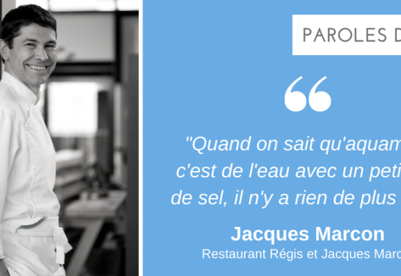 Entretien avec Jacques Marcon, chef et propriétaire du restaurant Régis et Jacques Marcon et utilisateur de la solution aquama®